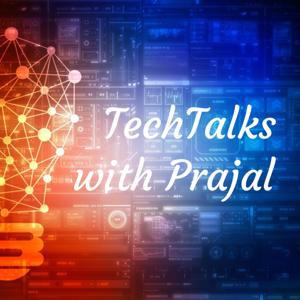 TechTalks with Prajal