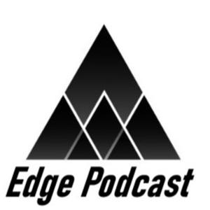 Edge Podcast