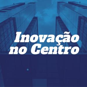 Inovação no Centro