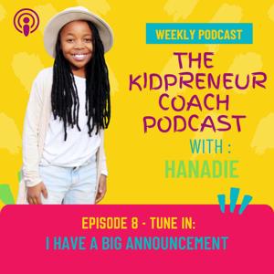 The Kidpreneur Coach Podcast