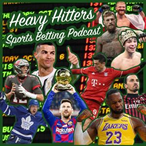 Heavy Hitters Sports Betting Podcast