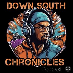 Down South Chronicles Podcast