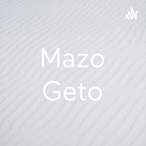 Mazo Geto