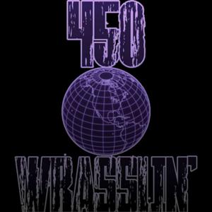 450 Wrasslin