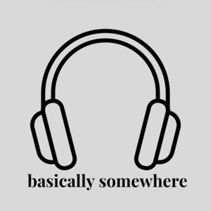 Basically Somewhere
