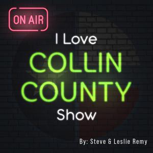 I Love Collin County Show