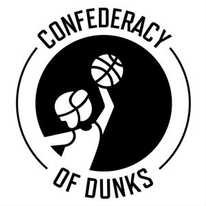 Confederacy of Dunks Basketball Podcast (Archive)