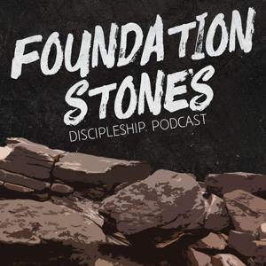 Foundation Stones