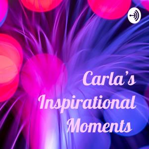 Carla's Inspirational Moments