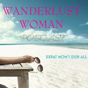 Wanderlust Woman Podcast