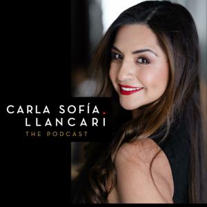 Carla Sofia Llancari - The Podcast