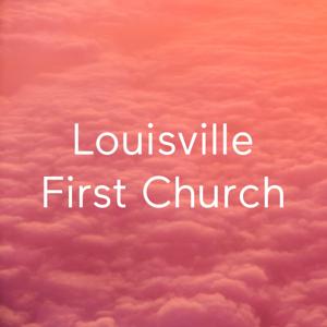 Louisville First Church