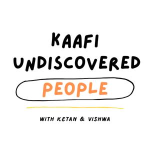 Kaafi Undiscovered People