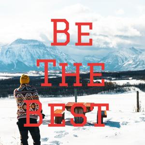 Be The Best