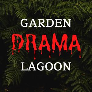 Garden Drama Lagoon