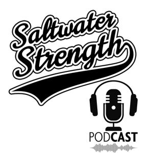 Saltwater Strength Podcast