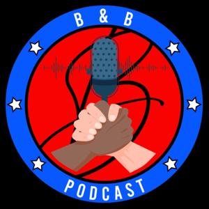 B & B Podcast