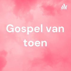 Gospel van toen