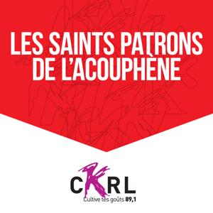 CKRL : Les saints patrons de l'acouphène