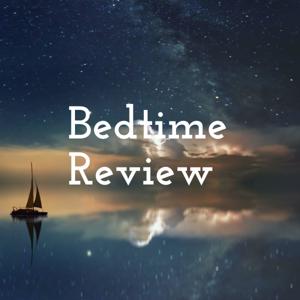 Bedtime Review