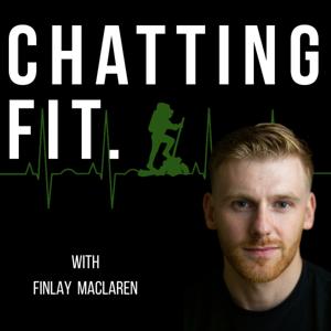 Chatting Fit by Finlay Maclaren