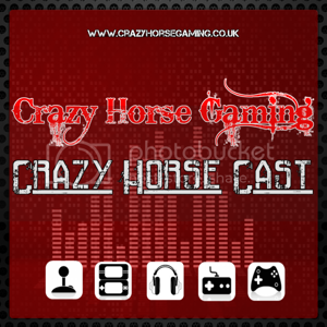 Crazy Horse Gaming Podcast