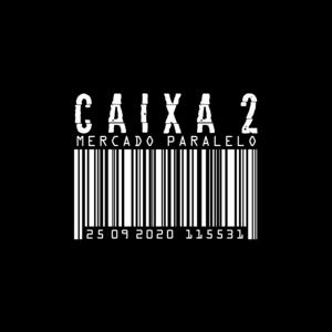 Caixa 2 Mercado Paralelo