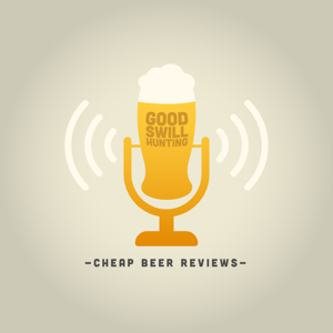 Good Swill Hunting - A Budget Beer Review Podcast