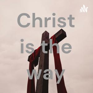 Christ is the way