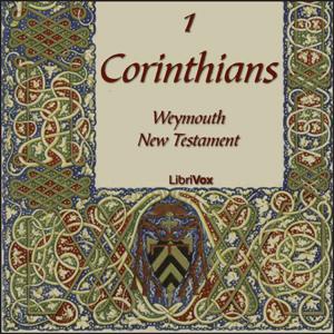 Bible (WNT) NT 07: 1 Corinthians by Weymouth New Testament