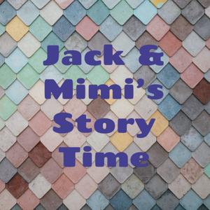 Jack & Mimi’s Story Time