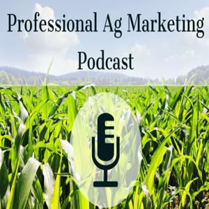 Professional Ag Marketing Podcast by Mike Minor