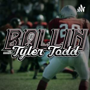 Ballin with Tyler Todd