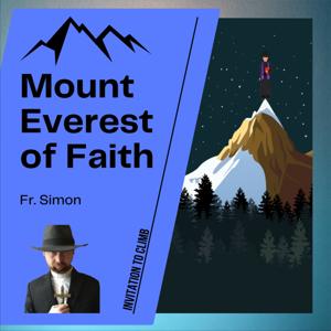 Mount Everest of Faith