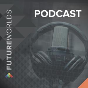 Future Worlds Podcast