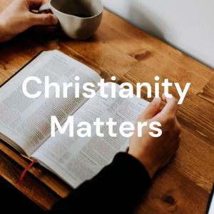 Christianity Matters