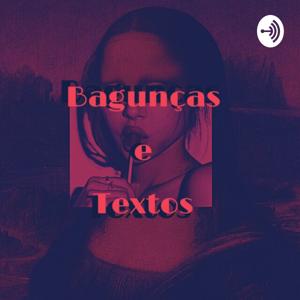 Bagunças E Textos