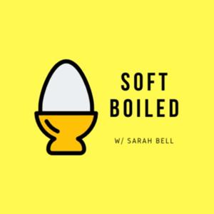 Soft Boiled w/ SB