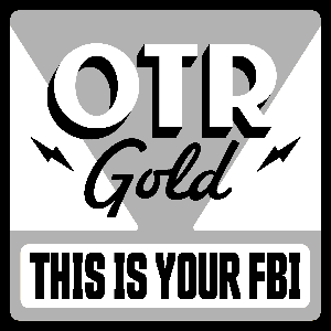 This is Your FBI | Old Time Radio