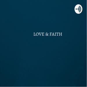 Love and Faith