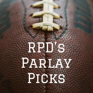 RPD's Parlay Picks