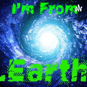 I'mFrom.Earth