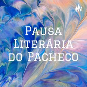 Pausa Literária do Pacheco