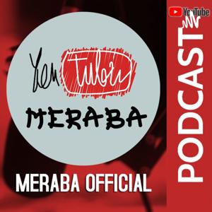 MERABA OFFICIAL Podcast