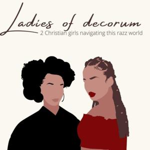 Ladies of Decorum