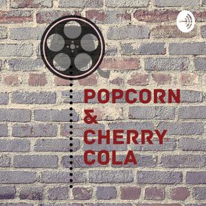 Popcorn & Cherry Cola