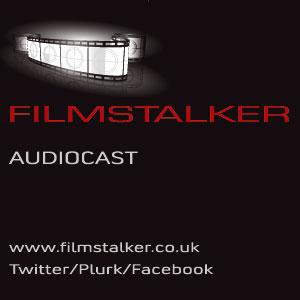 Filmstalker's Audiocast