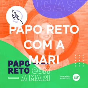 PAPO RETO COM A MARI