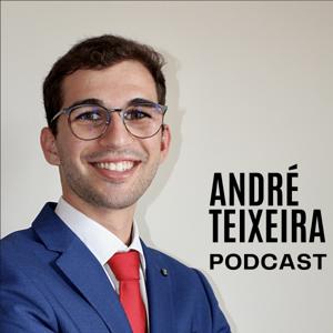 André Teixeira Podcast