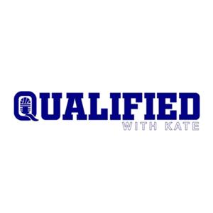 Qualified with Kate